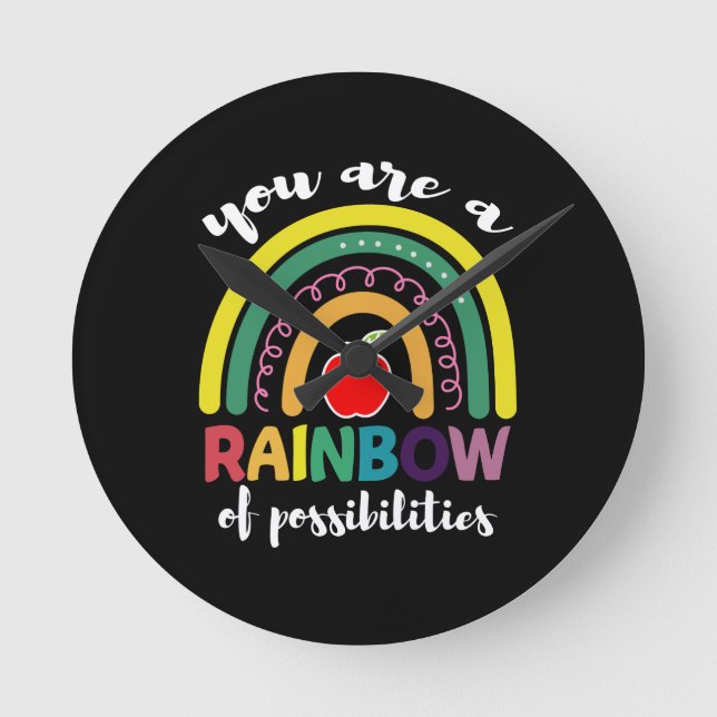 Du bist ein Regenbogen der Möglichkeiten Lehrer Runde Wanduhr (Vorderseite)