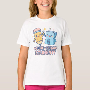 Du bist ein scharfsinniger Schüler – Süßer Bleisti T-Shirt