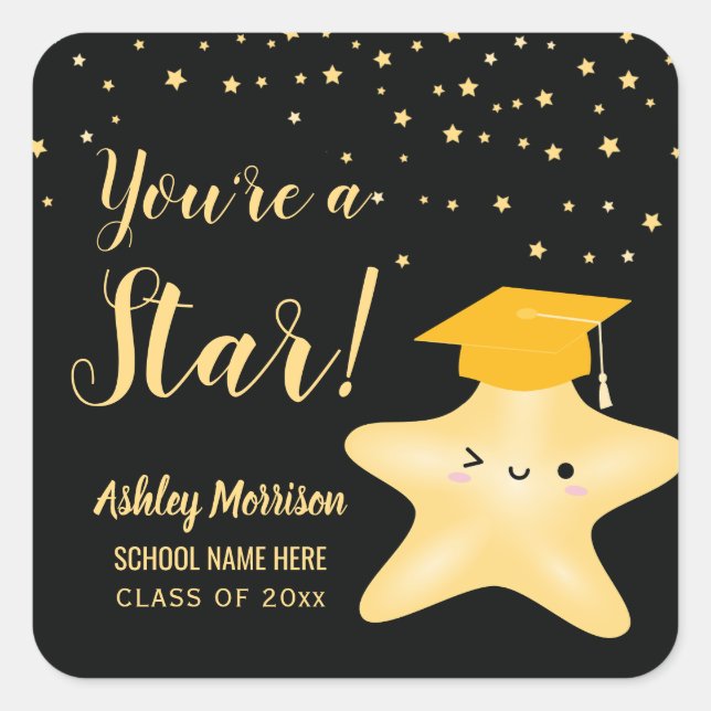 Du bist ein Star Black and Gold Abschluss Quadratischer Aufkleber (Vorderseite)