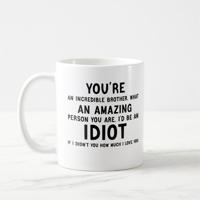 Du bist ein unglaubliches Geschenk für einen lusti Kaffeetasse (Links)
