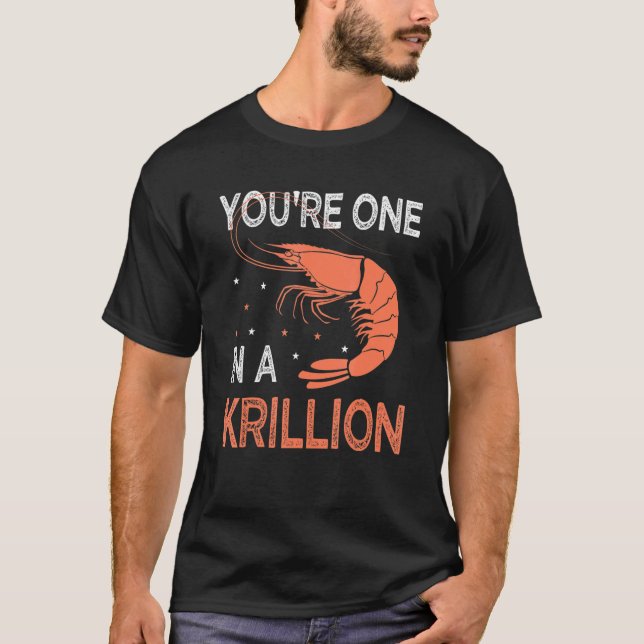 Du bist einer von Krillion Meeresfrüchte Fan Crayf T-Shirt (Vorderseite)
