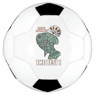 Du bist einfach der Beste! Fußball