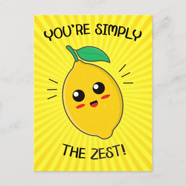 Du bist einfach der Zest-Food-Pun Postkarte (Vorderseite)
