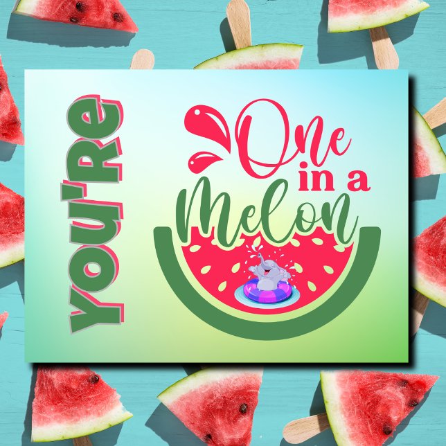 Du bist eins in einem Melon Elefanten Denken von d Postkarte (Von Creator hochgeladen)