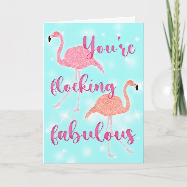 Du bist Flocking Fabulous Flamingo Birthday Karte (Vorderseite)