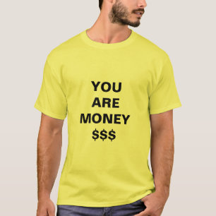  Du bist Geld Inspirierend  T-Shirt