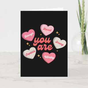 Du bist geliebt, würdig genug Candy Heart Lehrer V Karte