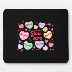 Du bist geliebt, würdig genug Candy Heart Lehrer V Mousepad