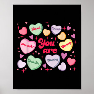 Du bist geliebt, würdig genug Candy Heart Lehrer V Poster
