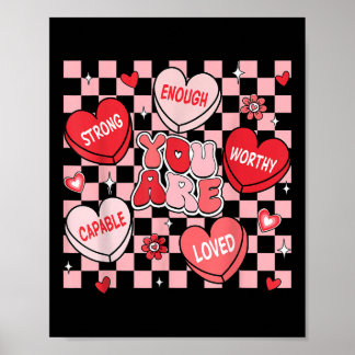 Du bist geliebt, würdig genug Candy Heart Lehrer V Poster