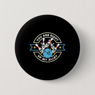 Du bist genau oben meine Lieben Bowling Game Alley Button