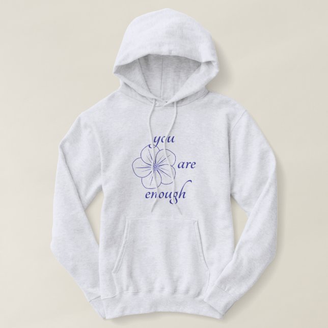 Du bist genug Hoodie (Design vorne)