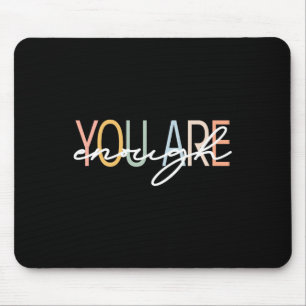 Du bist genug Psychische Gesundheit Bewusstsein Kr Mousepad