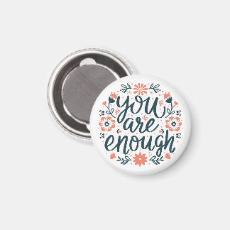 Du bist genug Selbstliebe Zitate süße Mädchen Blum Magnet
