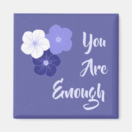 "Du bist genug" violette Blumen Magnet