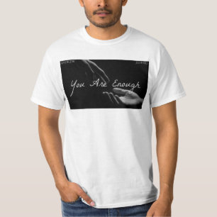 Du bist genug weiß. T-Shirt