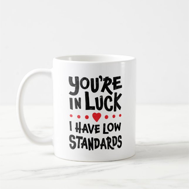 Du bist glücklich, dass ich eine Kaffee-Tasse mit  Kaffeetasse (Links)