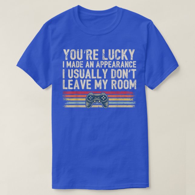 Du bist glücklich, dass ich einen Video-Spielkonto T-Shirt (Design vorne)
