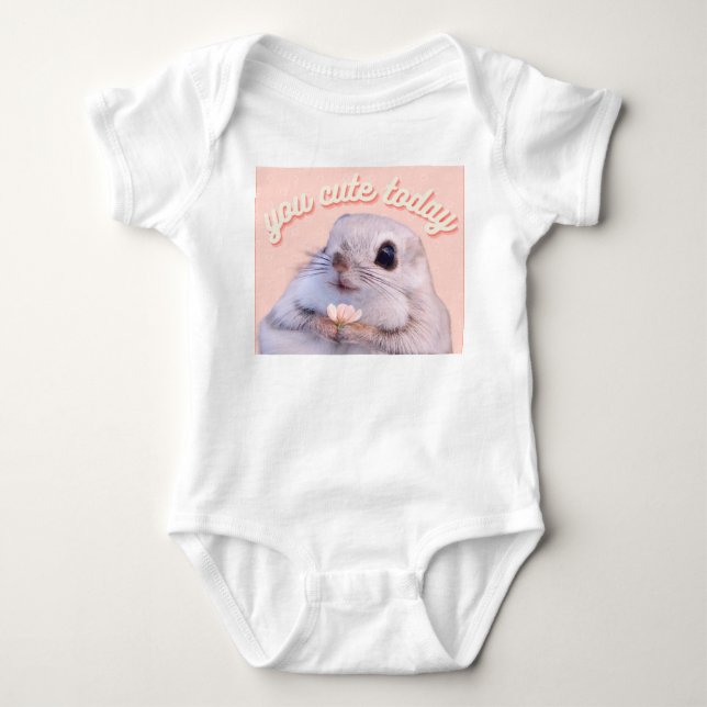 Du bist heute süß baby strampler (Vorderseite)