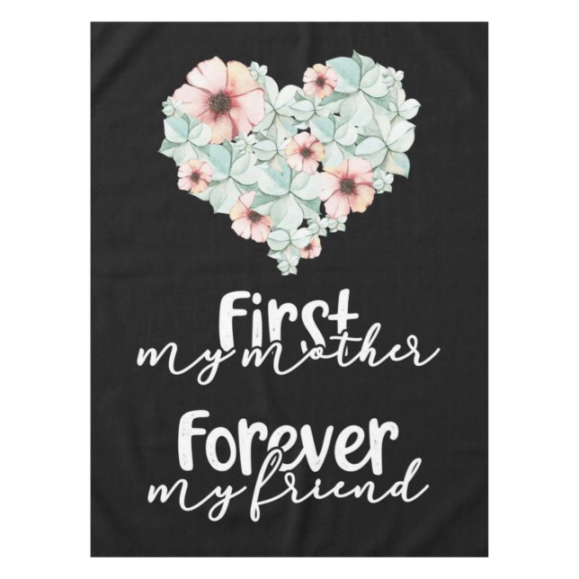 Du bist immer meine Mutter und ich Liebe dich für  Tischdecke (Vorderseite)