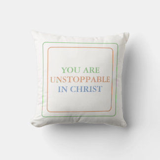Du bist in Christus unaufhaltsam: Anspruch seinen  Kissen