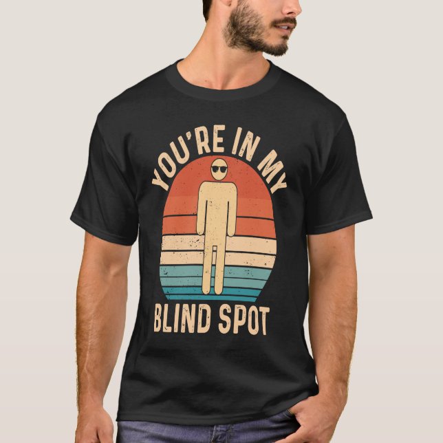 Du bist in meinem Blinden Sport Retro blind T-Shirt (Vorderseite)