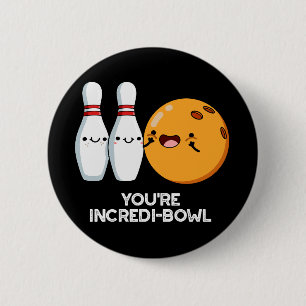 Du bist Inkredi-Bowl Funny Bowling Pun Dark BG Button