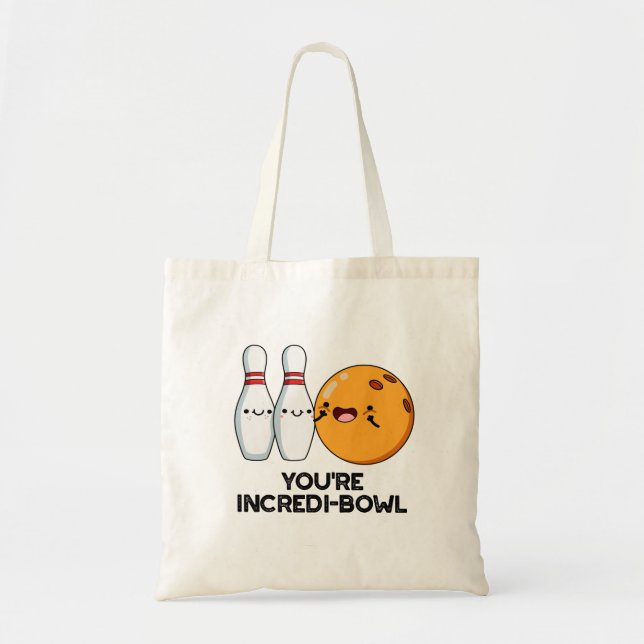 Du bist Inkrei-Bowl Funny Bowling Pun Tragetasche (Vorne)