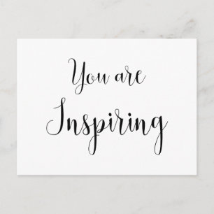 Du bist inspirierend, inspirierende Nachricht Postkarte