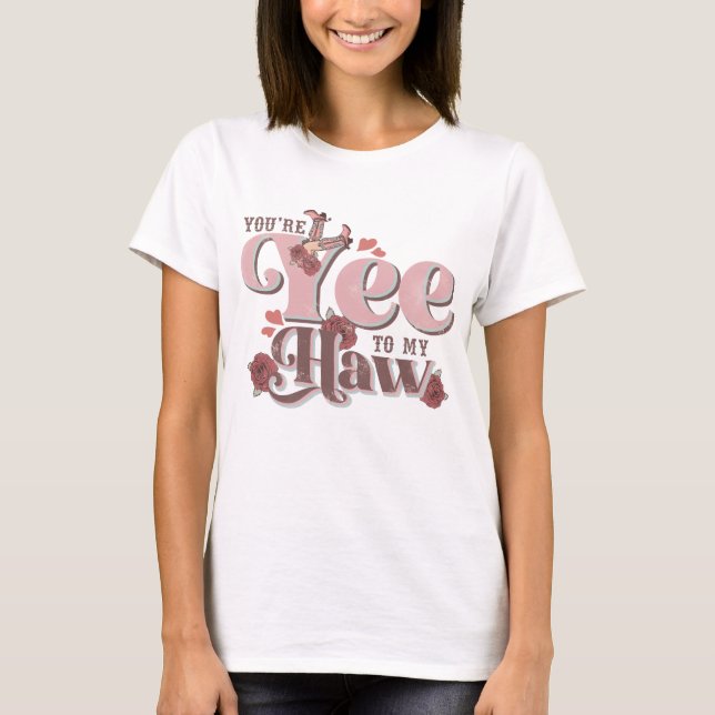 Du bist ja zu meinem Haw Funny T-Shirt (Vorderseite)
