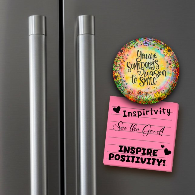Du bist Jemand, der Grund ist, Floral zu lächeln Magnet (Von Creator hochgeladen)