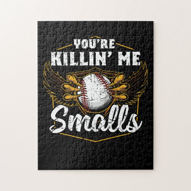 Du bist Killin Me Smalls Funny Baseball (Vertikal)