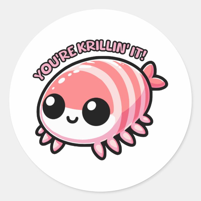 Du bist Krillin! Niedlich Krill Pun Cartoon Runder Aufkleber (Vorderseite)