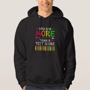 Du bist mehr als ein Testergebnis Lehrer Schüler Hoodie