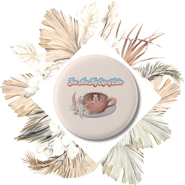 Du bist mein Boho-Latte der Ruhe Button (Von Creator hochgeladen)