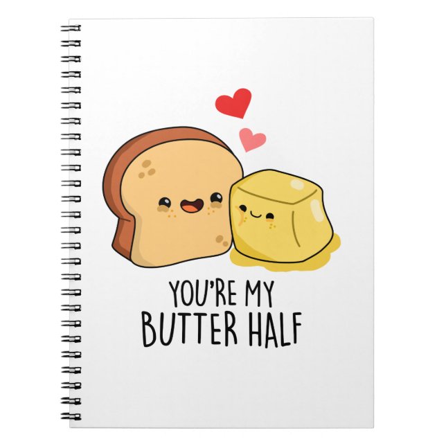 Du bist mein Butter Halbkugel Toast Pun Notizblock (Vorderseite)