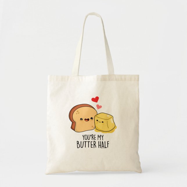 Du bist mein Butter Halbkugel Toast Pun Tragetasche (Vorne)