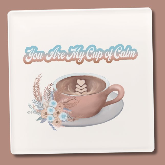 Du bist mein Cup von Calm Boho Latte Glasuntersetzer (Von Creator hochgeladen)