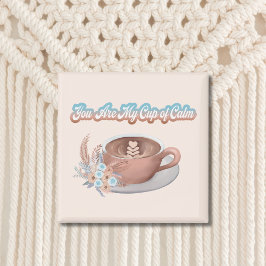 Du bist mein Cup von Calm Boho Latte Magnet