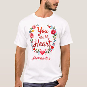 Du bist mein Herz romantische Floral auf weiß T-Shirt