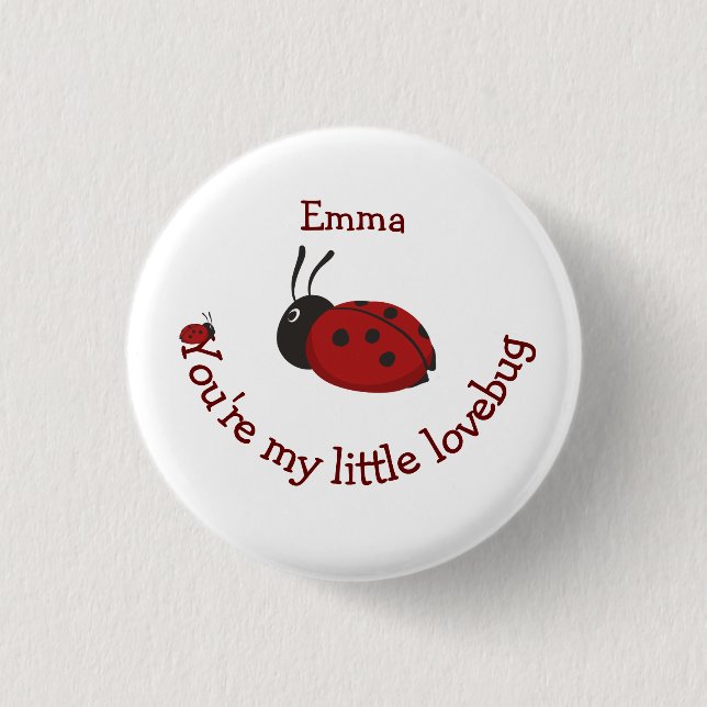 Du bist mein kleines Niedliches Ladybug-Zitat Button (Vorderseite)