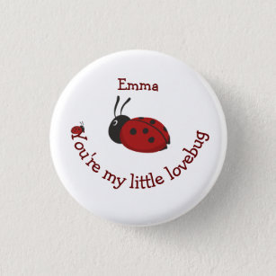 Du bist mein kleines Niedliches Ladybug-Zitat Button