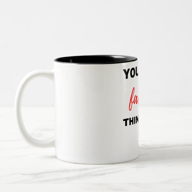 Du bist mein Liebling, schwarz zu machen  Zweifarbige Tasse (Links)