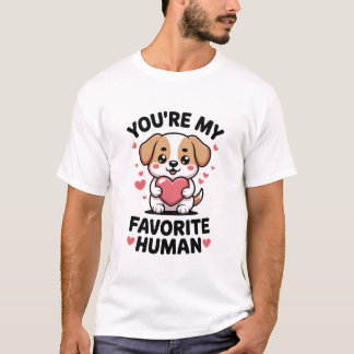 Du bist mein Lieblingsmensch Süßer Hund Valentins- T-Shirt