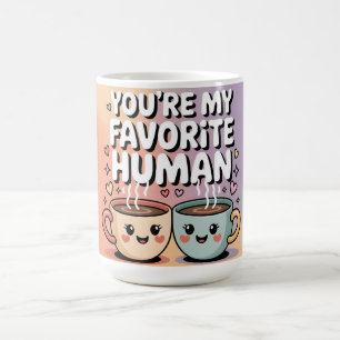 Du bist mein Lieblingsmensch: Süßes Kaffeetassende Kaffeetasse