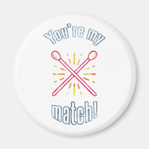 Du bist mein Match Magnet