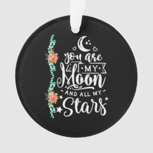 Du bist mein Mond und alle Sterne Ornament