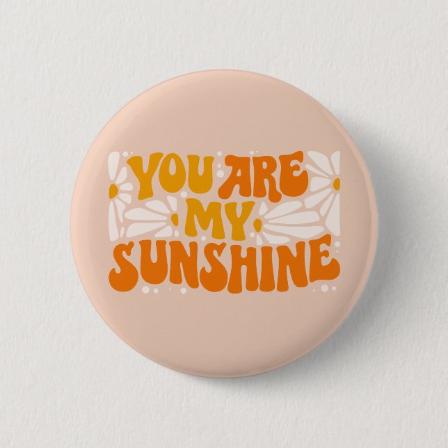 Du bist mein Sonnenschein Groovy Graphic Button (Vorderseite)