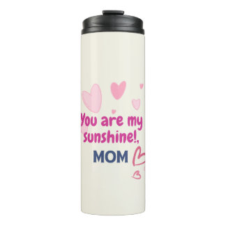 Du bist mein Sonnenschein, Mama Thermosbecher