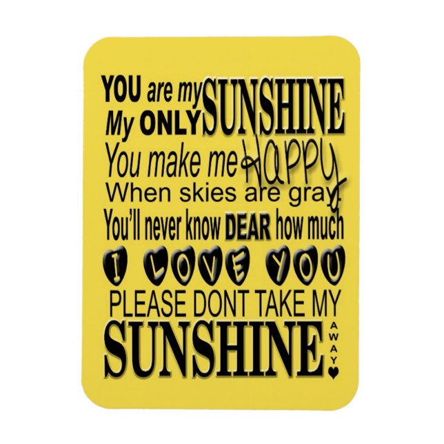 Du bist mein Sonnenschein, mein einziger Sonnensch Magnet (Vertikal)